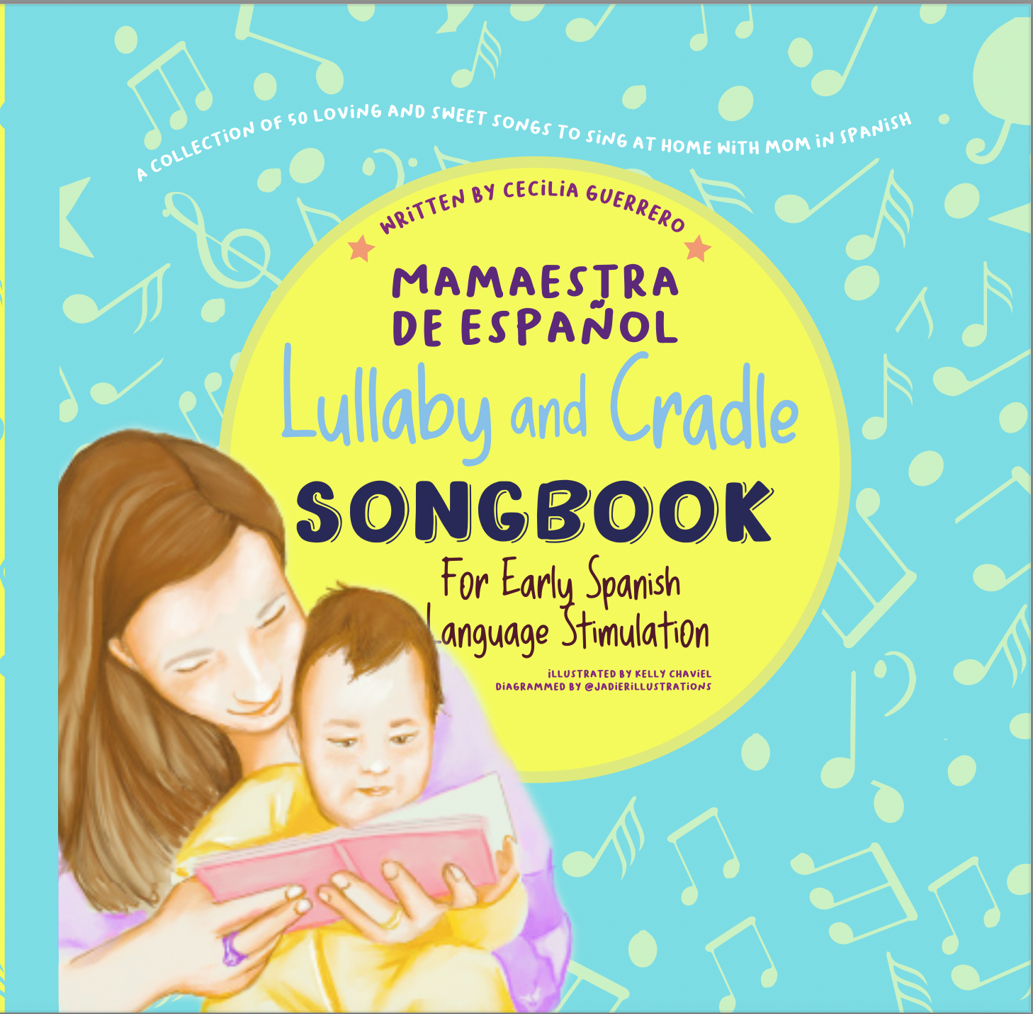 Mamaestra de Español Lullaby Songbook Bilingual Lullaby and Cradle